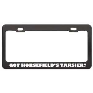Got HorsefieldS Tarsier? Animals Pets Black Metal License Plate Frame 