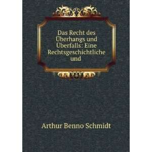   berfalls Eine Rechtsgeschichtliche und . Arthur Benno Schmidt Books