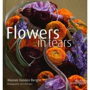  Flowers in Tears [Hardcover] Moniek Vanden Berghe Books
