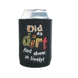  Laid Back Old As Dirt Can Cooler