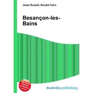  BesanÃ§on les Bains Ronald Cohn Jesse Russell Books