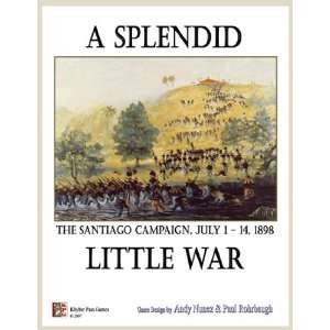   A Splendid Little War The 1898 Santiago Campaign Toys & Games