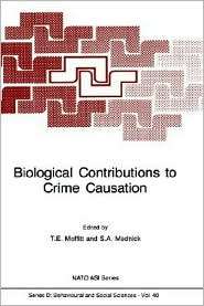 Biological Contributions to Crime Causation, (9024736552), T.E 
