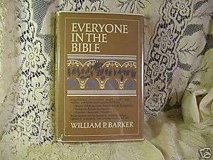 Everyone in the Bible by William Barker  