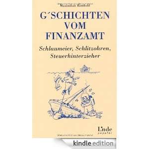 schichten vom Finanzamt. Schlaumeier, Schlitzohren 