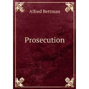  Prosecution Alfred Bettman Books