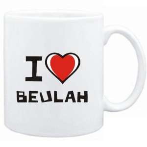  Mug White I love Beulah  Female Names