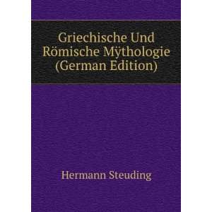   RÃ¶mische MÃ¿thologie (German Edition) Hermann Steuding Books