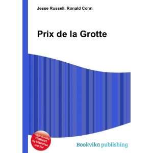  Prix de la Grotte Ronald Cohn Jesse Russell Books