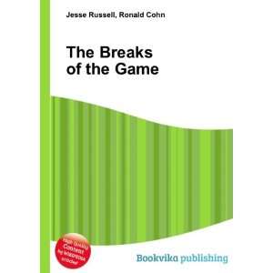  The Breaks of the Game Ronald Cohn Jesse Russell Books