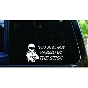 You just got passed by the Stig Funny die cut vinyl decal / sticker