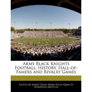  Army Black Knights Football History, Hall of Famers and 