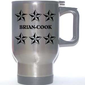  Personal Name Gift   BRIAN COOK Stainless Steel Mug 