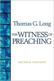   of Preaching, (0664229433), Thomas G. Long, Textbooks   