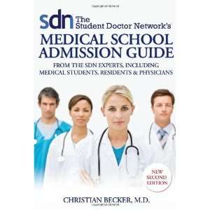  The Student Doctor Networks Medical School Admission 