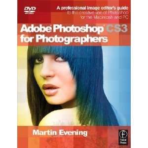  Adobe Photoshop Cs3 for Photographers A Professional Image Editor 