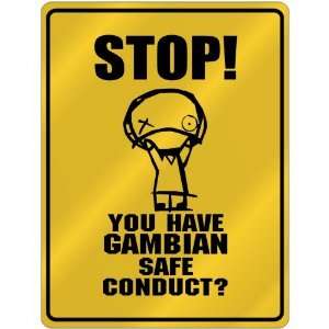 New  Stop   You Have Gambian Safe Conduct  Gambia Parking Sign 