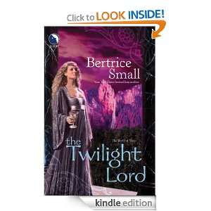 The Twilight Lord Bertrice Small  Kindle Store