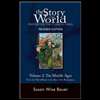 Story of the World History for the Classical Child, Volume 2 The 