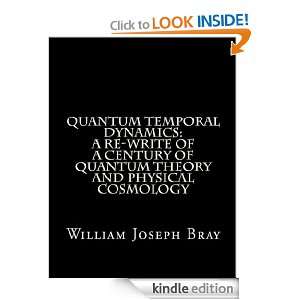 Quantum Temporal Dynamics A Re Write of a Century of Quantum Theory 