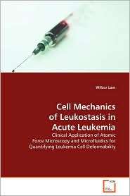   Acute Leukemia, (3639131819), Wilbur Lam, Textbooks   