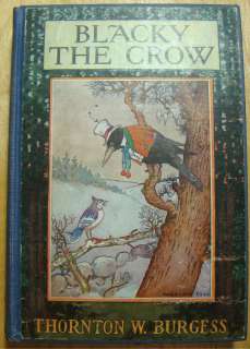 1922. Green Forest Series.Blacky The Crow.Thornton Burgess.Harrison 