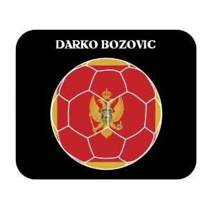  Darko Bozovic (Montenegro) Soccer Mouse Pad Everything 
