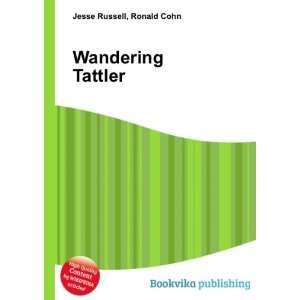  Wandering Tattler Ronald Cohn Jesse Russell Books