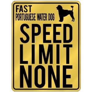  New  Fast Portuguese Water Dog   Speed Limit None 