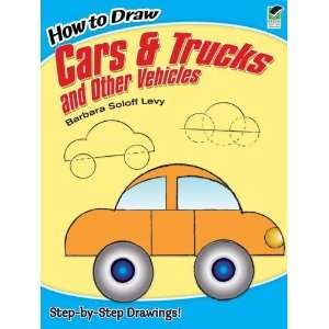 com How to Draw Cars and Trucks and Other Vehicles (Dover How to Draw 