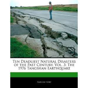   The 1976 Tangshan Earthquake (9781140670384) Dakota Stevens Books