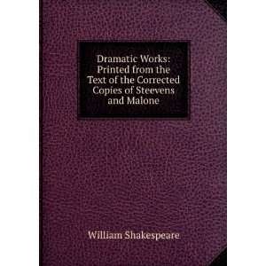   Corrected Copies of Steevens and Malone William Shakespeare Books