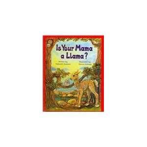  Is Your Mama a Llama (Scholastic Bookshelf Family 
