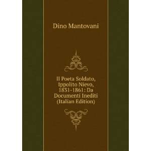    1861 Da Documenti Inediti (Italian Edition) Dino Mantovani Books