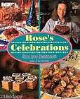 rose s celebrations by rose levy beranbaum 1992 hardcover returns
