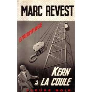  Kern à la coule Revest Marc Books