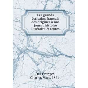   ©raire & textes Charles Marc, 1861  Des Granges  Books