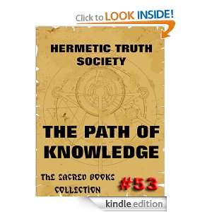The Path Of Knowledge (The Sacred Books) Hermetic Truth Society 