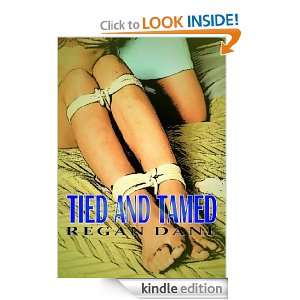 Tied And Tamed Regen Dane  Kindle Store