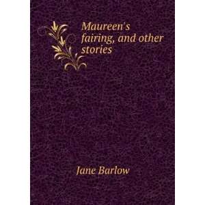  Maureens fairing, and other stories Jane Barlow Books