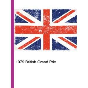  1979 British Grand Prix Ronald Cohn Jesse Russell Books