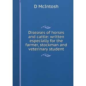   for the farmer, stockman and veterinary student D McIntosh Books