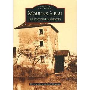   eau en poitou charentes (9782849105214) M ; Couraud, E Morin Books