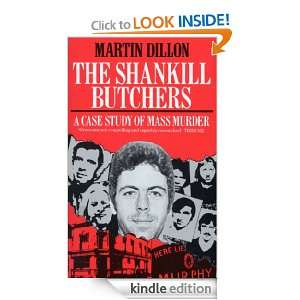 The Shankill Butchers Martin Dillon  Kindle Store