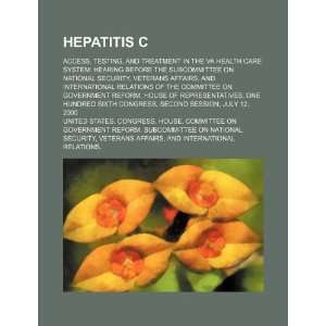 Hepatitis C access, testing, and treatment in the VA health care 