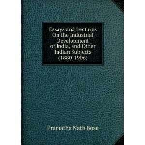   , and Other Indian Subjects (1880 1906) Pramatha Nath Bose Books