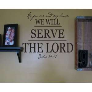  As for me and my house, we will serve the lordvinyl 