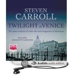   (Audible Audio Edition) Steven Carroll, Nicolette McKenzie Books