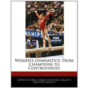   From Champions to Controversies (9781241312831) Noelle Marin Books