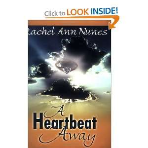  A Heartbeat Away [Paperback] Rachel Ann Nunes Books